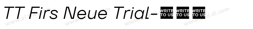TT Firs Neue Trial字体转换